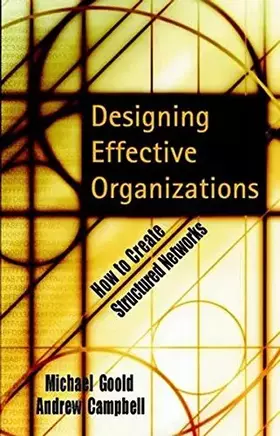 Couverture du produit · Designing Effective Organizations - How to Create Structured Networks