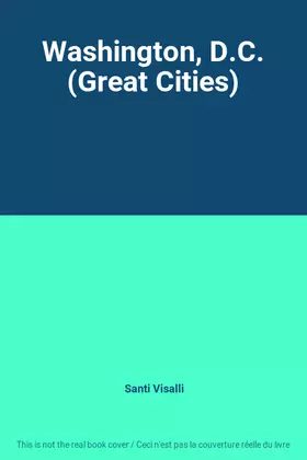 Couverture du produit · Washington, D.C. (Great Cities)