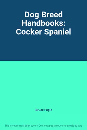 Couverture du produit · Dog Breed Handbooks: Cocker Spaniel