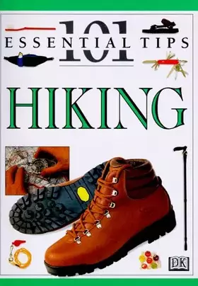 Couverture du produit · 101 Essential Tips: Hiking (101 Essential Tips)