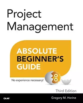Couverture du produit · Project Management Absolute Beginner's Guide
