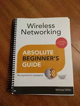 Couverture du produit · Wireless Networking Absolute Beginner's Guide