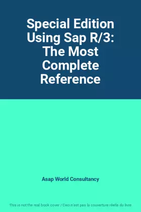 Couverture du produit · Special Edition Using Sap R/3: The Most Complete Reference