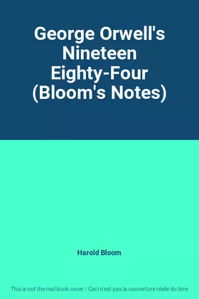Couverture du produit · George Orwell's Nineteen Eighty-Four (Bloom's Notes)