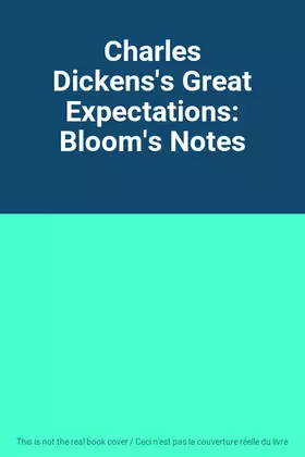 Couverture du produit · Charles Dickens's Great Expectations: Bloom's Notes
