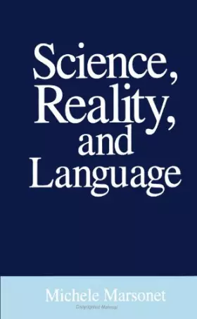 Couverture du produit · Science, Reality, & Language (SUNY Series in Philo