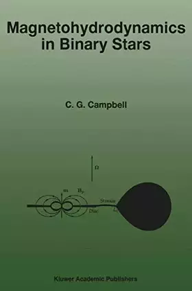 Couverture du produit · Magnetohydrodynamics in Binary Stars (Astrophysics and Space Science Library)
