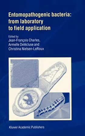 Couverture du produit · Entomopathogenic Bacteria: From Laboratory to Field Application