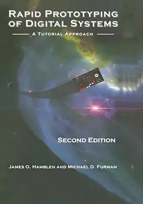 Couverture du produit · Rapid Prototyping of Digital Systems: A Tutorial Approach