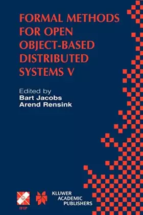 Couverture du produit · Formal Methods for Open Object-based Distributed Systems V: Ifip Tc6/Wg6.1 Fifth International Conference on Formal Methods for Open Object-