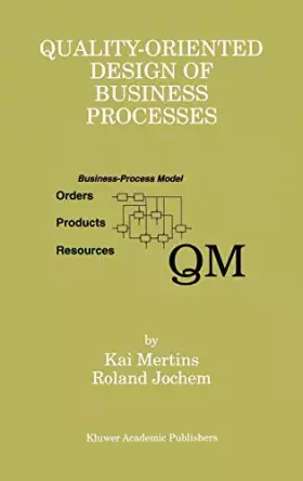 Couverture du produit · Quality-Oriented Design of Business Processes