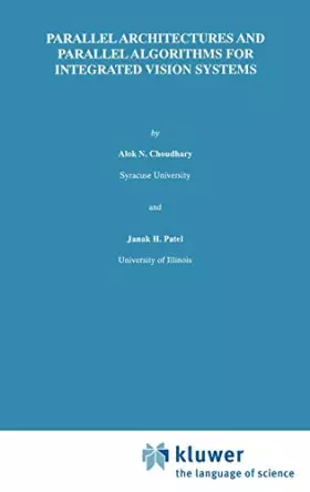 Couverture du produit · Parallel Architectures and Parallel Algorithms for Integrated Vision Systems