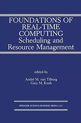 Couverture du produit · Foundations of Real-Time Computing: Scheduling and Resource Management