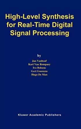 Couverture du produit · High-Level Synthesis for Real-Time Digital Signal Processing