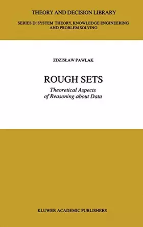 Couverture du produit · Rough Sets: Theoretical Aspects of Reasoning About Data