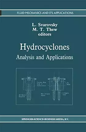 Couverture du produit · Hydrocyclones: Analysis and Applications (Fluid Mechanics and Its Applications, 12)