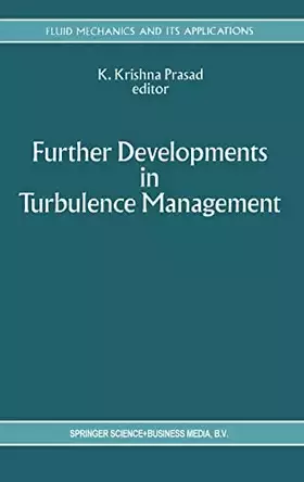 Couverture du produit · Further Developments in Turbulence Management (Fluid Mechanics and Its Applications)