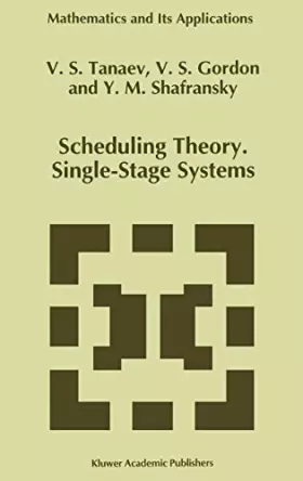 Couverture du produit · Scheduling Theory: Single-Stage Systems
