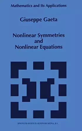 Couverture du produit · Nonlinear Symmetries and Nonlinear Equations (Mathematics and Its Applications)