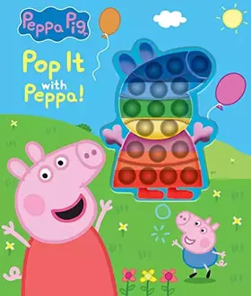 Couverture du produit · Peppa Pig: Pop It with Peppa!: Book with Pop It