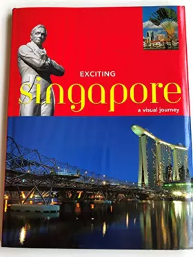 Couverture du produit · Exciting Singapore - A visual journey