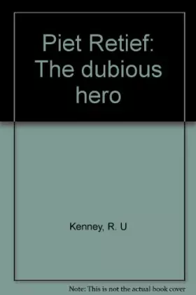 Couverture du produit · Piet Retief: The dubious hero