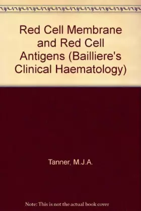 Couverture du produit · Red Cell Membrane and Red Cell Antigens