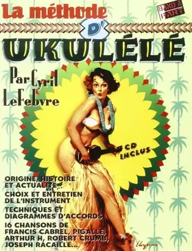 Couverture du produit · La méthode d' Ukulélé + 1 cd