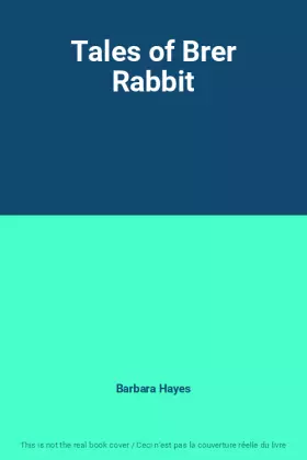 Couverture du produit · Tales of Brer Rabbit
