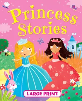 Couverture du produit · Large Print Book - Princess Stories