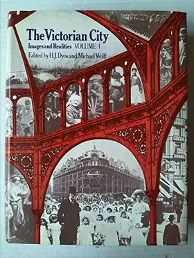 Couverture du produit · Victorian City: v. 1: Images and Realities