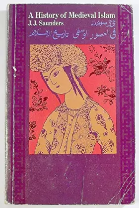 Couverture du produit · History of Mediaeval Islam