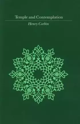 Couverture du produit · Temple & Contemplation (Islamic Texts and Contexts)
