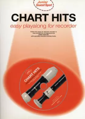Couverture du produit · Junior Guest Spot: Chart Hits - Easy Playalong flûte à bec + cd