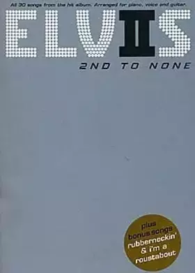 Couverture du produit · Elvis: Second to None: Piano, Voice, Guitar