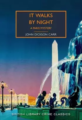 Couverture du produit · It Walks by Night (British Library Crime Classics)
