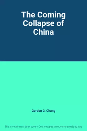 Couverture du produit · The Coming Collapse of China