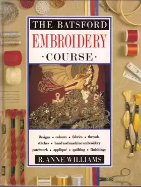 Couverture du produit · The Batsford Embroidery Course