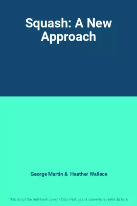 Couverture du produit · Squash: A New Approach
