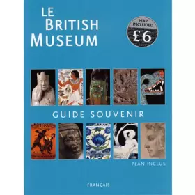 Couverture du produit · Le British Museum . Guide Souvenir
