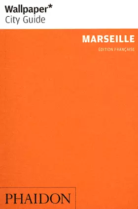 Couverture du produit · MARSEILLE WALLPAPER CITY GUIDE