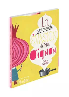 Couverture du produit · La grande évasion de Mlle Oignon
