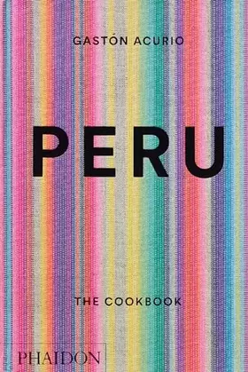 Couverture du produit · Peru: The Cookbook