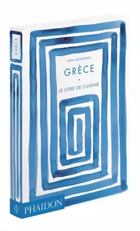 Couverture du produit · Grèce le livre de cuisine