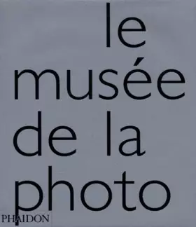 Couverture du produit · Le Musée de la Photo