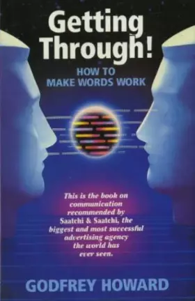 Couverture du produit · Getting Through: How to Make Words Work for You