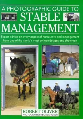 Couverture du produit · A Photographic Guide to Stable Management