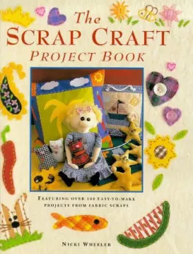 Couverture du produit · The Scrap Craft Project Book