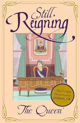 Couverture du produit · Still Reigning: Thoughts of a Queen