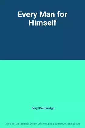 Couverture du produit · Every Man for Himself